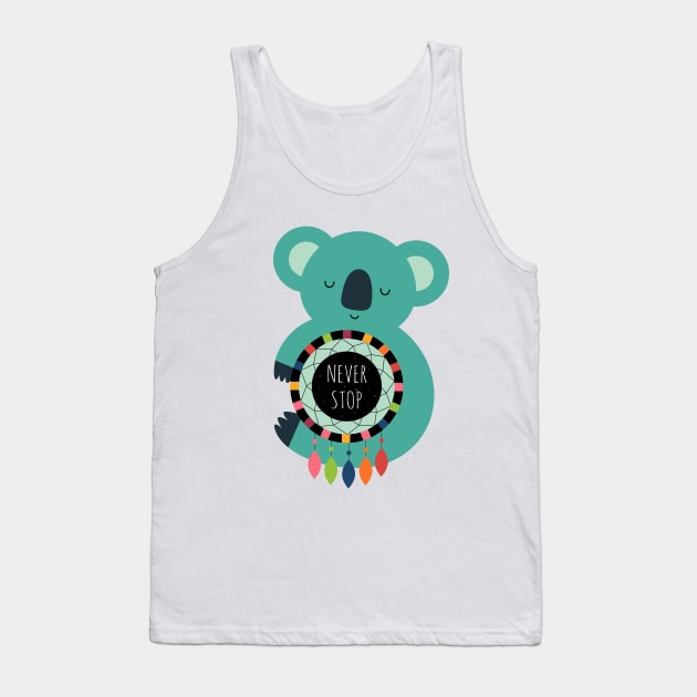 Never Stop Dreaming Tank Top by AndyWestface